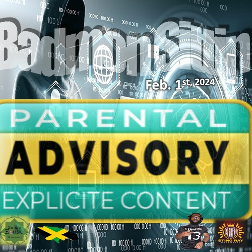 Parental Advisory 2.1.2024 Dancehall Mix Badmon Sittin