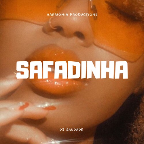 Dj Saudade - Safadinha