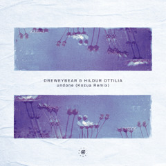 undone (Kozua Remix)