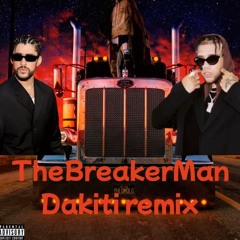 REMIX TheBreakerMan - Dakiti schranz