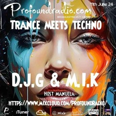 D.J.G. & M.I.K! @ Profound Radio 11.06.2024
