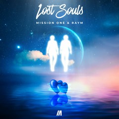 Mission One - Lost Souls (feat. Raym)(NXC)