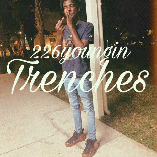 Trenches (Prod. Chrizbbeats)