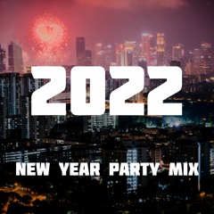 New Year Party Mix 2022 | Best EDM Party Mix | Best Trap Party Mix | Party Mix 2022