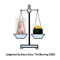 Judgement by Arturo Once_ Tim Manning C2025