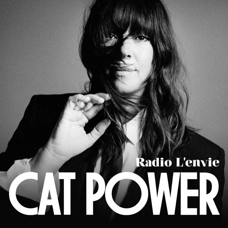 L’envie #181 :: Cat Power