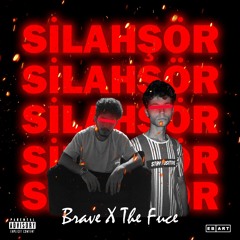 Silahşör ft . The Fuce