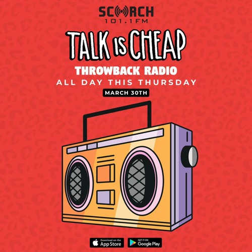 Scorch Radio Sessions - Talk is Cheap (Throwback Thursday)