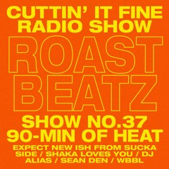 Cuttin' It Fine Radio Show 37