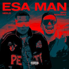 NEELO - ESA MAN (FEAT. BIPO MONTANA)