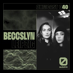 Øhmcast #040 - beccslyn