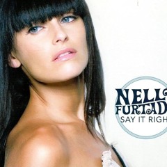 Nelly-Furtado-Say-It-Right