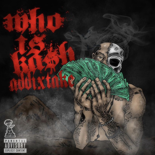 Ka$h AddixTake - Everybody Hates Take