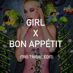 KC Lights x Katy Perry & Migos - Girl x Bon Appétit (Tro Tribal Edit)