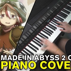 Made in Abyss Season 2 Opening Song - Katachi (Piano Cover)