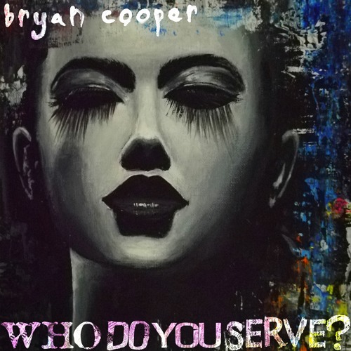 Who Do You Serve?