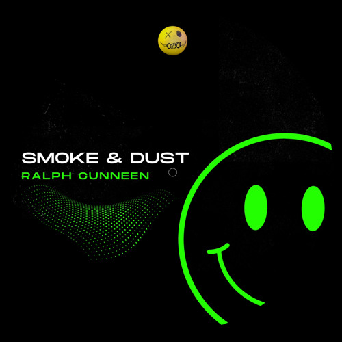 Ralph Cunneen - Smoke & Dust