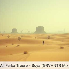 Soya (GRVHNTR Mix)