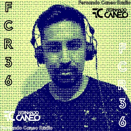 FCR036 - Fernando Caneo Radio @ Home Studio Santiago, CL