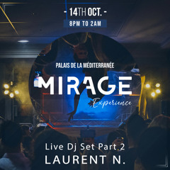 Laurent N. Live Dj Set Part 2 @ Mirage Palais de la Med #2