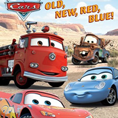 ACCESS EBOOK 📥 Old, New, Red, Blue! (Step into Reading) (Cars movie tie in) by  RH D
