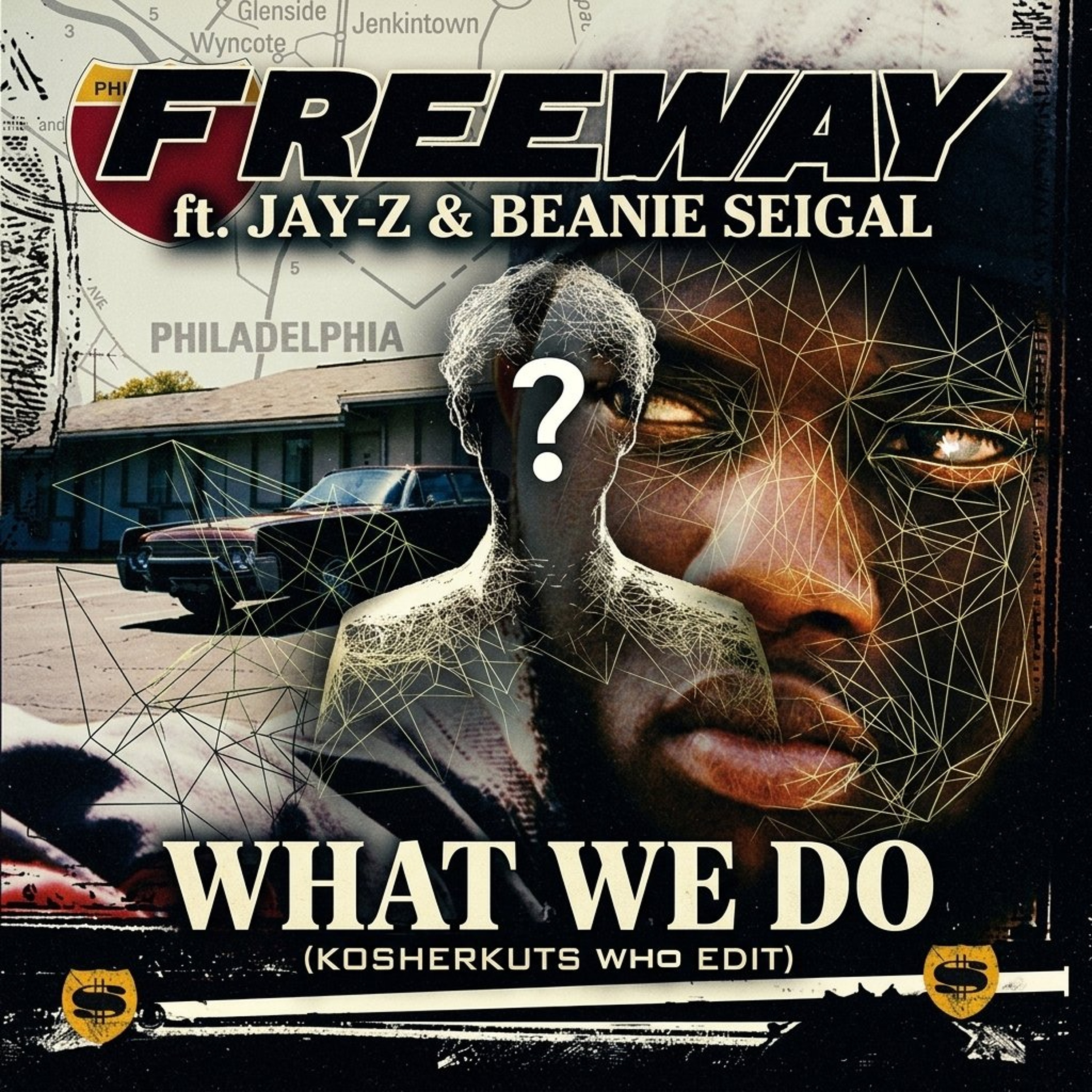 FREEWAY ft. JAYZ, BEANIE SEIGAL, & ZERO POINT - WHAT WE DO (KOSHERKUTS WHO EDIT) **FREE DOWNLOAD** episode artwork