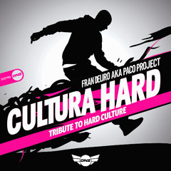 Fran Deliro Aka. Paco Project - Cultura Hard