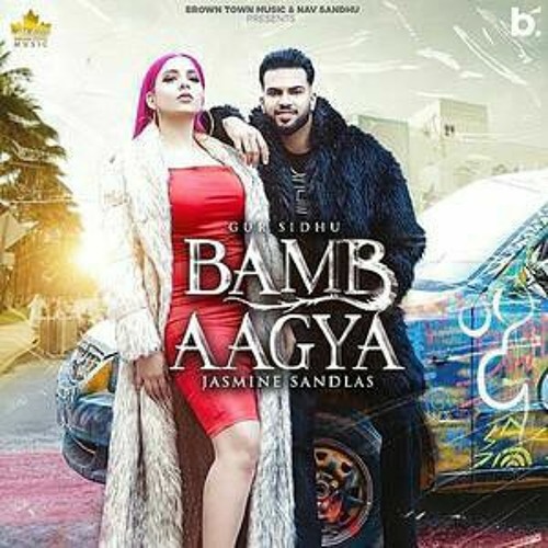 Bamb Aa gaya - Jasmine Sandlas