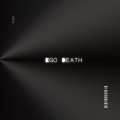 Ego Death (Demo)