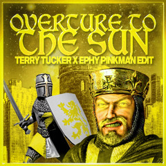 Overture to the Sun (Ephy Pinkman Edit)