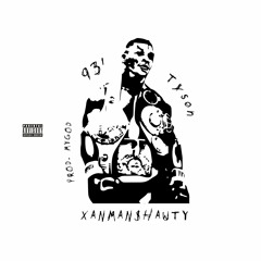 XANMAN$HAWTY - 93' Tyson (mygod)