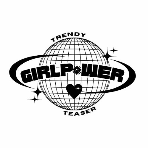 GRL PWR Teaser Mix