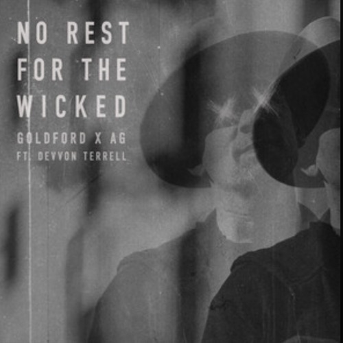 NO REST FOR THE WICKED