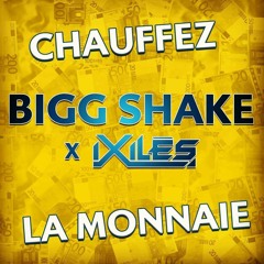 CHAUFFEZ LA MONNAIE feat Ixiles starring ERIQ EBOUANEY