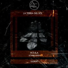 N.O.B.A - La Tierra Del Sol (Original Mix) [DGR97]