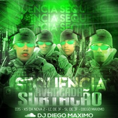 ¨SEQUENCIA AVANÇADA SURTAÇAO (( @djks_da_nv2  @djdiegomaximopcrlh @slzynn_ @lc_ziin ))