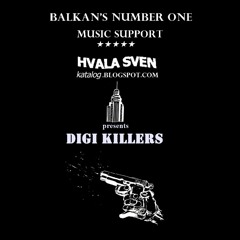 DIGI KILLER ★★★★★ MUSIC SUPPORT  Hvalasven