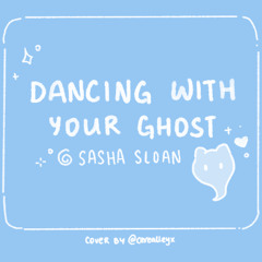 ꒰ k-alley-oke ꒱dancing with your ghosts - sasha sloan (acoustic cover) ⋮ live  ‧₊˚ ୨୧ ♡