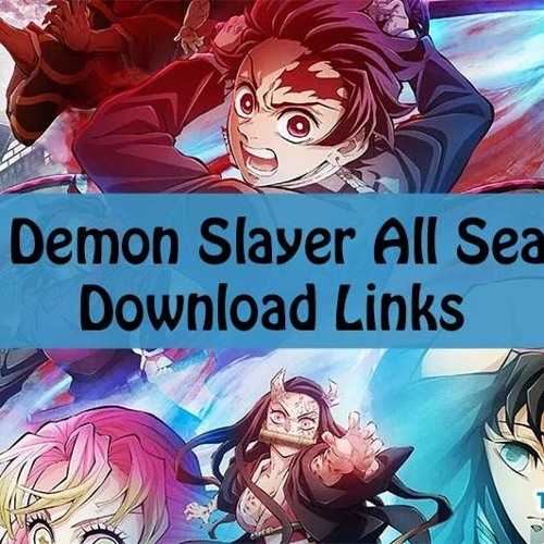 Stream Download 3 Temporada Demon Slayer: The Best Anime of 2023 by  Terrance Holmes