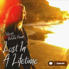 Deloops feat. Victoria Grant - Lost In A Lifetime
