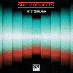 04. Shiny Objects - Side to Side (Hot Toddy Remix)