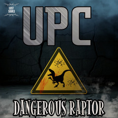 UPC - DANGEROUS RAPTOR
