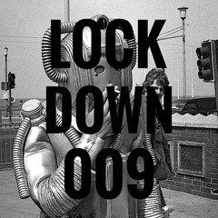 LOCKDOWN MIX 009(HYYKEN/FRONT BENCH/INTERPLANETARY CRIMINAL)