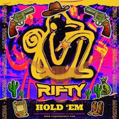 Rifty - Hold'Em (TNM)