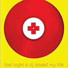 [DOWNLOAD] PDF 💜 Last Night a DJ Saved My Life: The History of the Disc Jockey by Bi