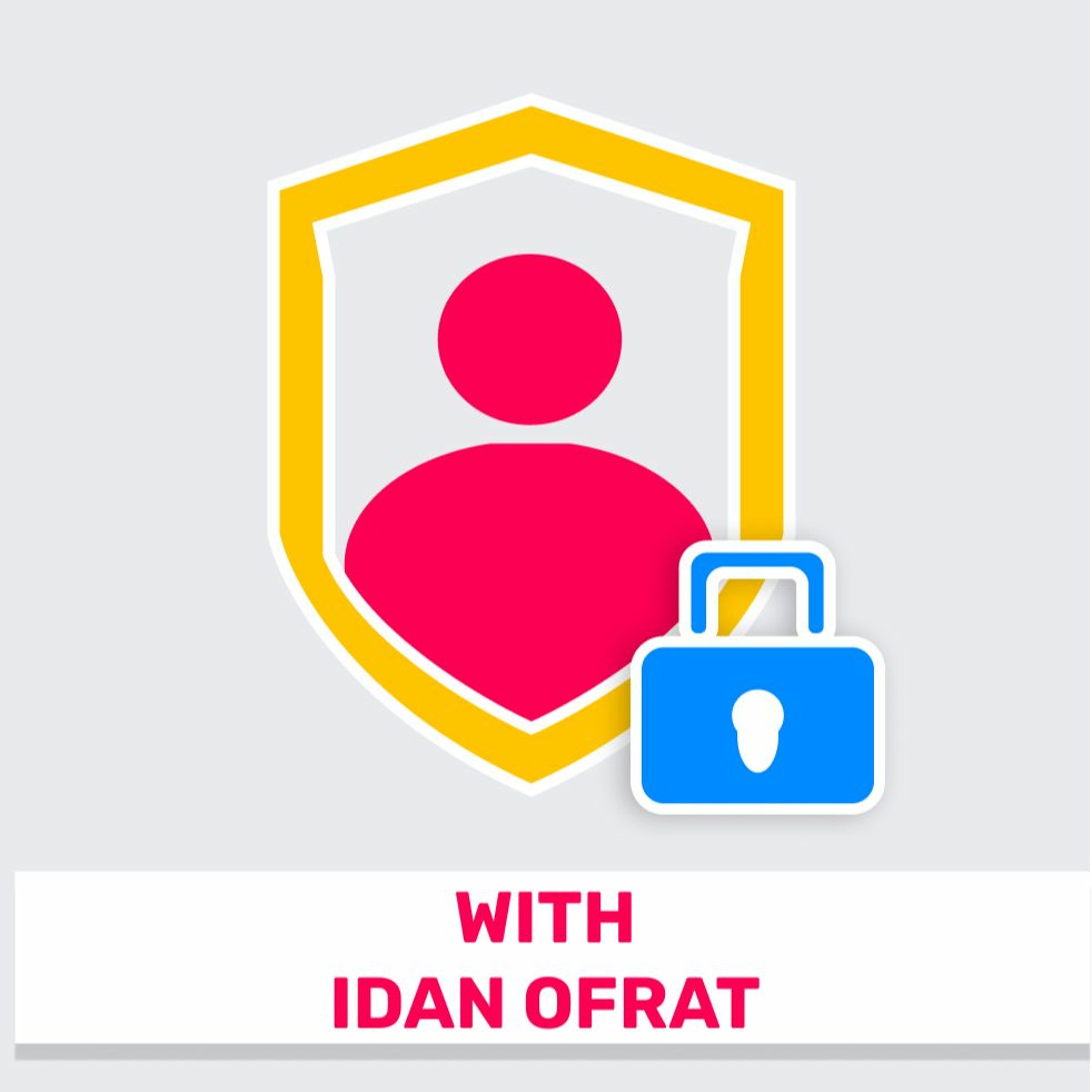 146 - Security vs. Usability ((Featuring Idan Ofrat) מוצרלה | Mozzarella- A Product Management Podcast 146 - Security vs. Usability ((Featuring Idan Ofrat)
