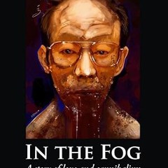 get [PDF] In the Fog: A story of love and cannibalism