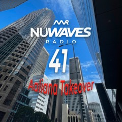 Nu - Waves Radio Vol 41 (AALIANA Takeover)