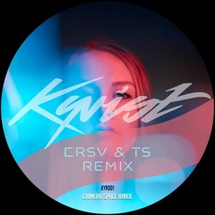 Kyrist - Chimera (CRSV & TS Remix)[FREE DOWNLOAD]