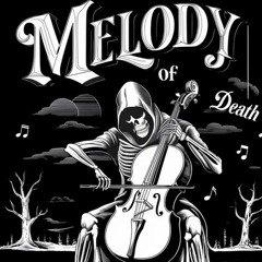 ddeath melodiesX